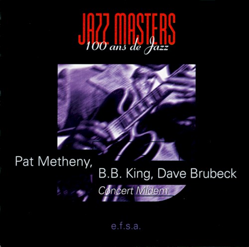Jazz Masters: 100 ans de Jazz - Live From Midem封面