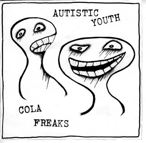 Autistic Youth / Cola Freaks封面