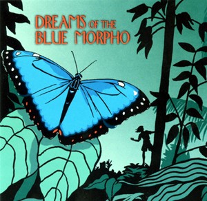 Dreams of the Blue Morpho封面