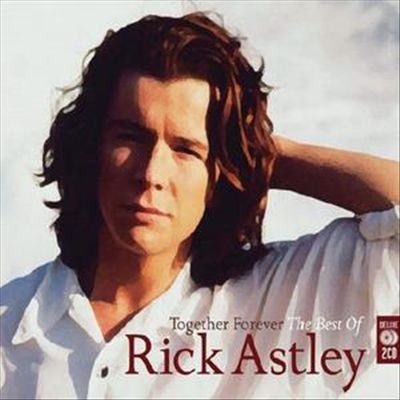 Together Forever: The Best of Rick Astley封面
