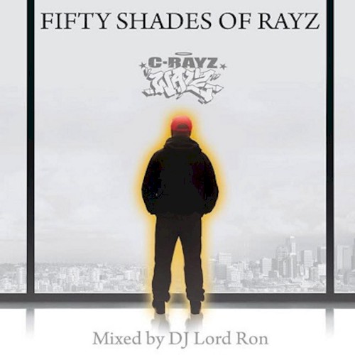 FIFTY SHADES OF RAYZ - MIXED BY DJ LORD RON封面