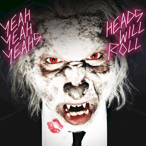 Heads Will Roll封面