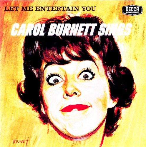 Carol Burnett Remembers How They Stopped the Show / Let Me Entertain You: Carol Burnett Sings封面