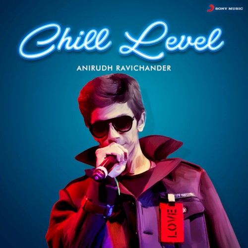 Chill Level : Anirudh Ravichander封面