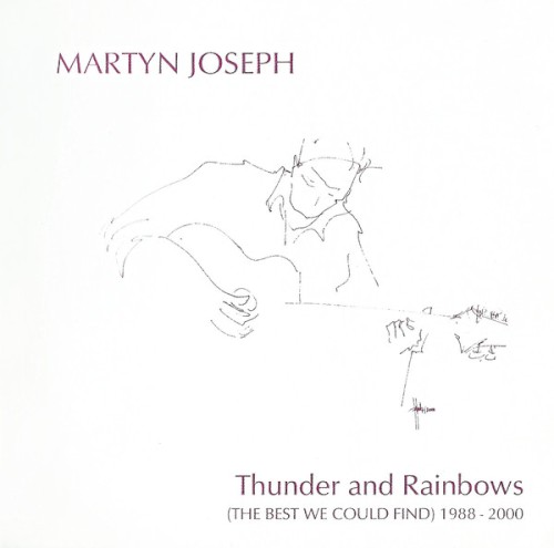 Thunder and Rainbows: The Best We Could Find 1988-2000封面