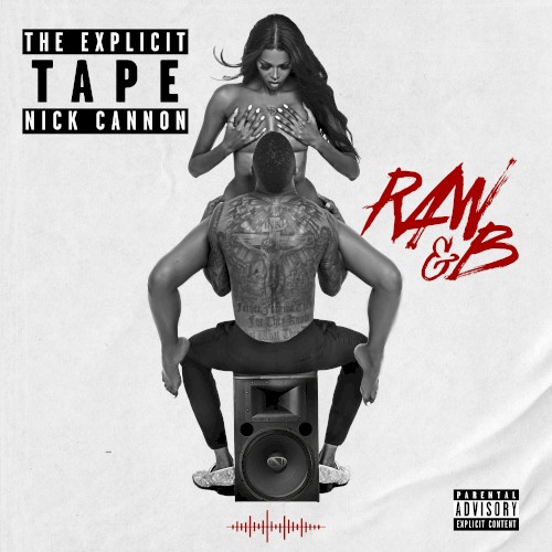The Explicit Tape: Raw & B封面