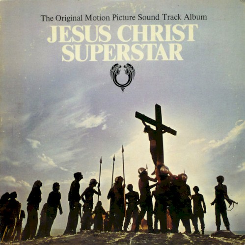 Jesus Christ Superstar: The Original Motion Picture Sound Track Album封面
