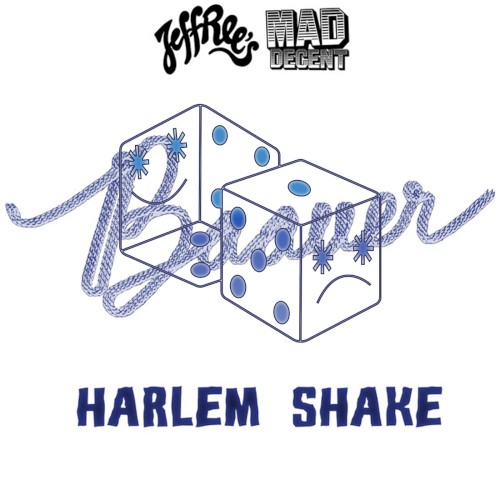 Harlem Shake (Good Times Ahead bootleg)封面