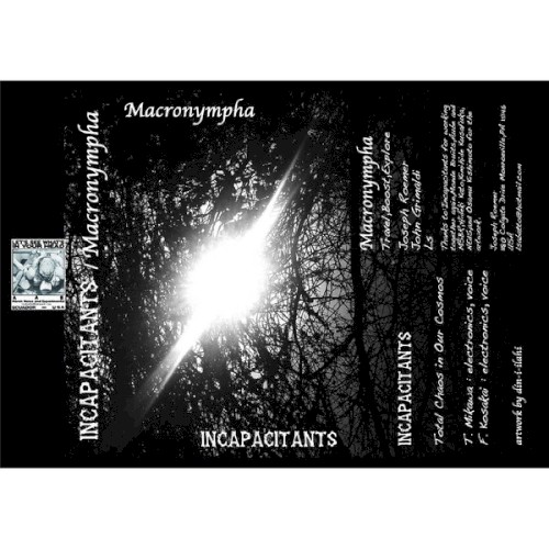 Incapacitants / Macronympha封面
