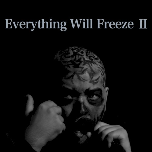 Everything Will Freeze II封面