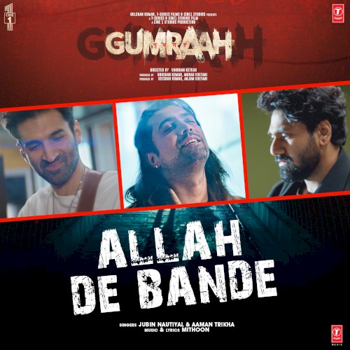 Allah De Bande (From "Gumraah")封面