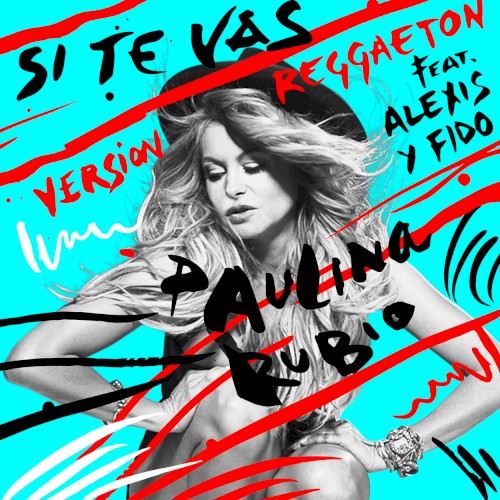 Si te vas (versión reggaeton)封面