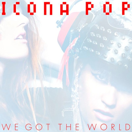 We Got the World封面