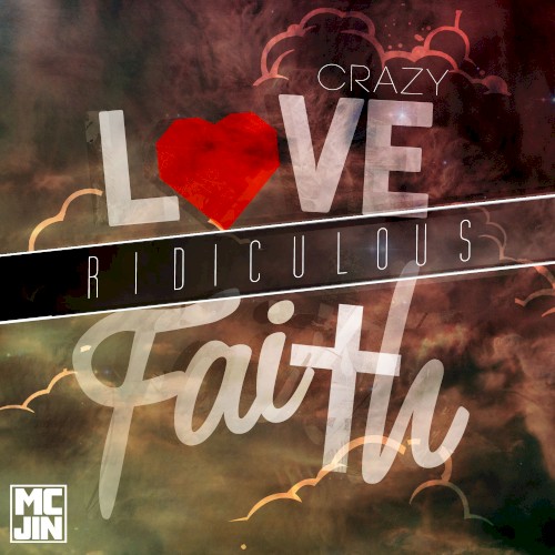 Crazy Love Ridiculous Faith封面