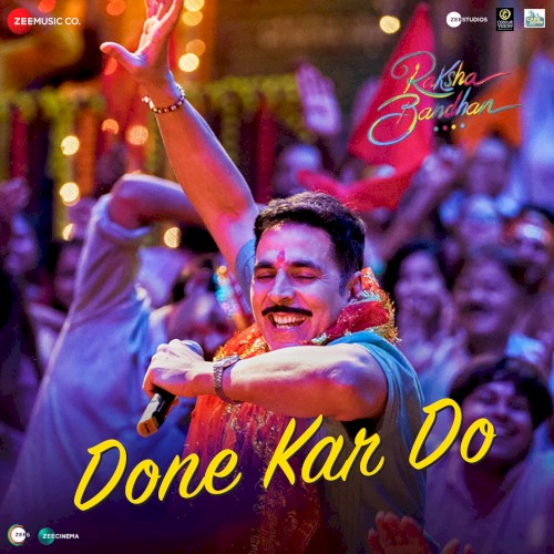 Done Kar Do (From “Raksha Bandhan”)封面