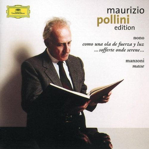 Nono: Como una ola de fuerza y luz / .....sofferte onde serene... / Manzoni: Masse封面