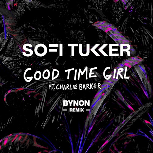 Good Time Girl (BYNON remix)封面