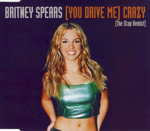(You Drive Me) Crazy (The Stop Remix!)封面