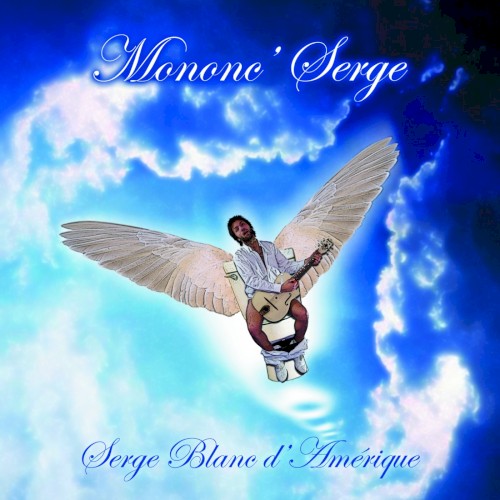 Serge blanc d’Amérique封面