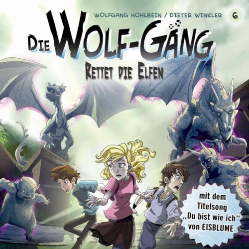 Die Wolf-Gäng 6: Rettet die Elfen封面