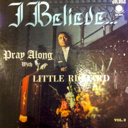 Pray Along With Little Richard Vol. 2: I Believe...封面