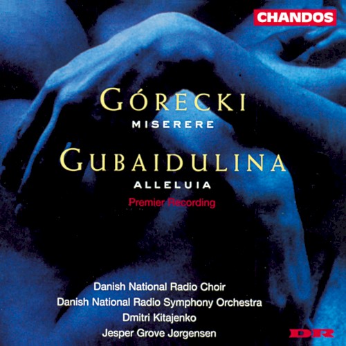 Górecki: Miserere / Gubaidulina: Alleluia封面