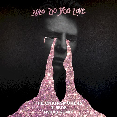 Who Do You Love (R3HAB remix)封面