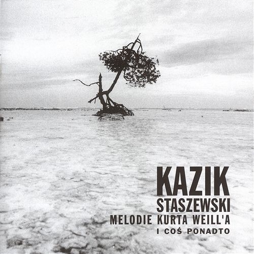 Melodie Kurta Weill'a i coś ponadto封面