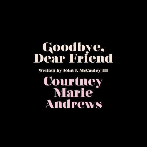 Goodbye, Dear Friend封面