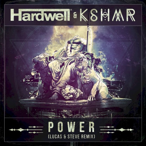 Power (Lucas & Steve remix)封面