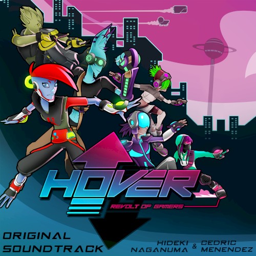 Hover: Revolt of Gamers Original Soundtrack封面