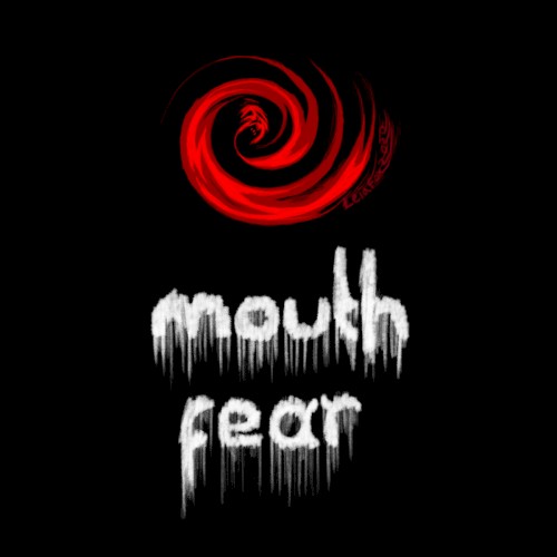 Mouth Fear封面