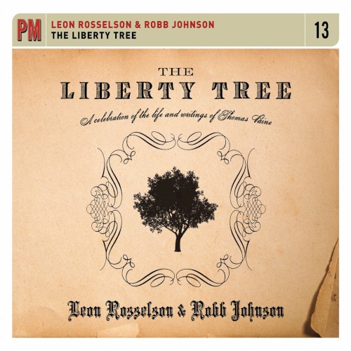The Liberty Tree: A Celebration of the Life and Writings of Thomas Paine封面
