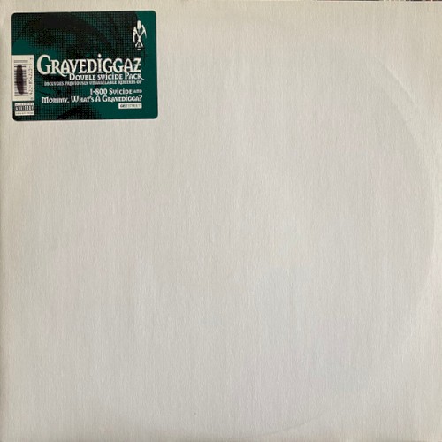 1-800-Suicide / Mommy What's a Gravedigga?封面