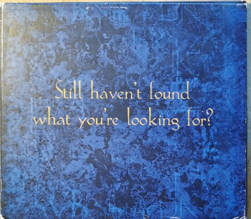 Still Haven’t Found What You’re Looking For?封面
