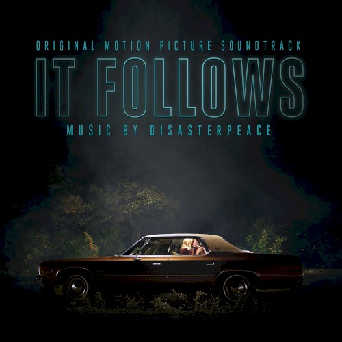 It Follows: Original Motion Picture Soundtrack封面
