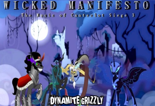 Wicked Manifesto: The Music of Canterlot Siege 3封面