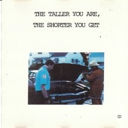 The Taller You Are, the Shorter You Get封面