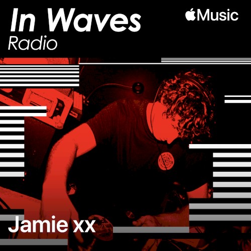 In Waves Radio Presents The Floor with Jamie xx, Ep. 8封面