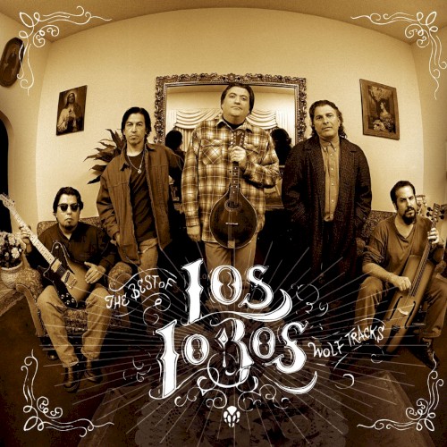 Wolf Tracks: The Best of Los Lobos封面