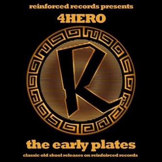 Reinforced Presents: 4hero - The Early Plates封面