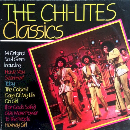 Chi-Lites Classics封面