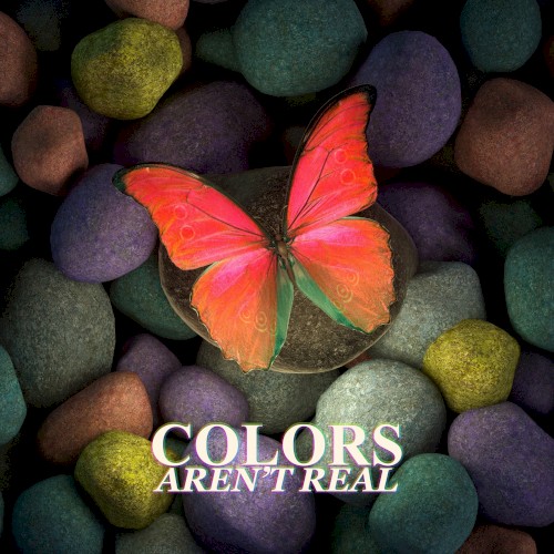 Colors Aren't Real封面