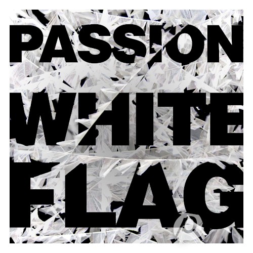 Passion: White Flag封面