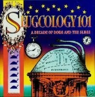 Slugcology 101: A Decade of Doug and the Slugs封面