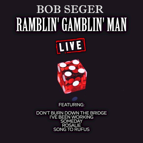 Ramblin’ Gamblin’ Man (live)封面