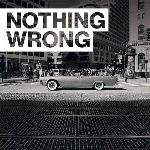 Nothing Wrong封面
