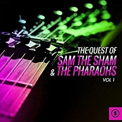 The Quest of Sam the Sham & the Pharaohs, Vol. 1封面