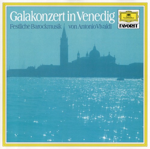 Galakonzert in Venedig: Festliche Barockmusik von Antonio Vivaldi封面