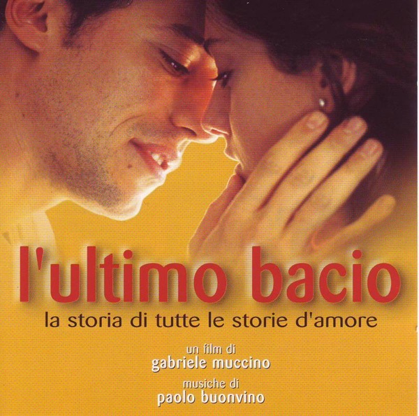 L'ultimo bacio封面